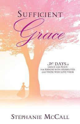 Sufficient Grace by McCall, Stephanie