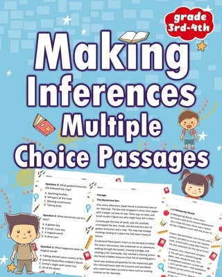 Making Inferences Multiple Choice Passages 3rd and 4th Grade: Enhance Comprehension: Multiple Choice Inference for Kids by Harriet, Elvina