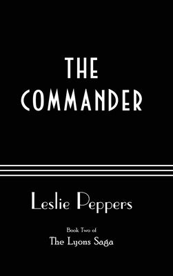 The Commander by Peppers, Leslie