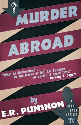 Murder Abroad by Punshon, E. R.