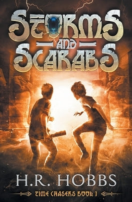 Storms and Scarabs by Hobbs, H. R.