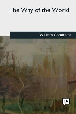 The Way of the World by Congreve, William