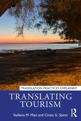 Translating Tourism by Maci, Stefania M.
