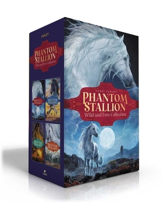 Phantom Stallion Wild and Free Collection (Boxed Set): The Wild One; Mustang Moon; Dark Sunshine; The Renegade by Farley, Terri
