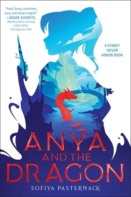 Anya and the Dragon by Pasternack, Sofiya