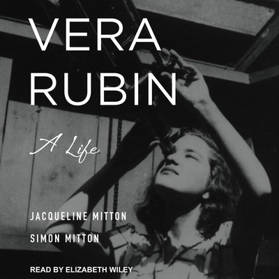 Vera Rubin: A Life by Mitton, Jacqueline