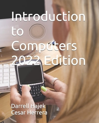 Introduction to Computers 2022 Edition by Herrera, Cesar