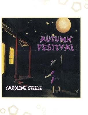 Autumn Festival by Steele, Caroline