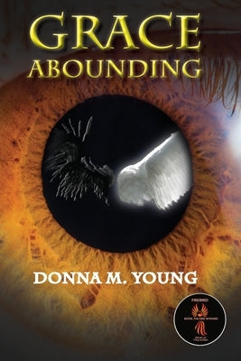 Grace Abounding by Young, Donna M.