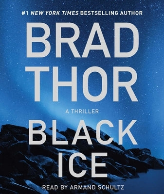 Black Ice: A Thrillervolume 20 by Thor, Brad