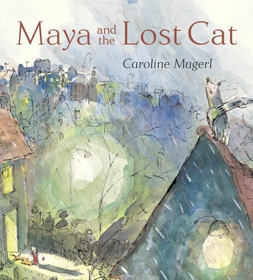 Maya and the Lost Cat by Magerl, Caroline