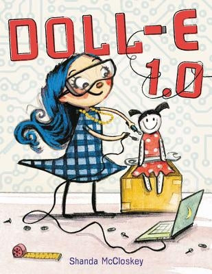 Doll-E 1.0 by McCloskey, Shanda