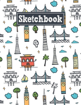 Sketchbook: 8.5 x 11 Notebook for Creative Drawing and Sketching Activities with San Francisco Themed Cover Design by Publishing, Stroke Path