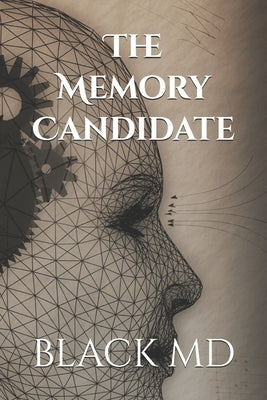 The Memory Candidate by Black