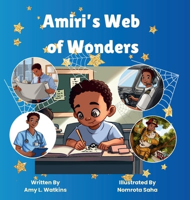 Amiri's Web of Wonders by Watkins, Amy L.