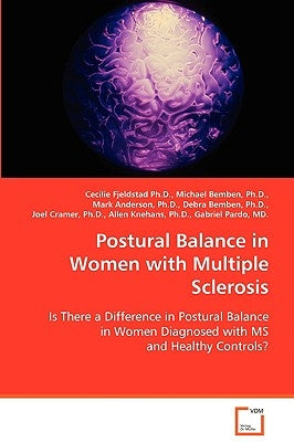 Postural Balance in Women with Multiple Sclerosis by Fjeldstad, Cecilie