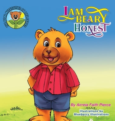 I Am Beary Honest by Pierce, Airreia Faith