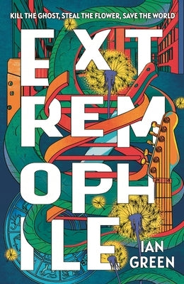 Extremophile by Green, Ian