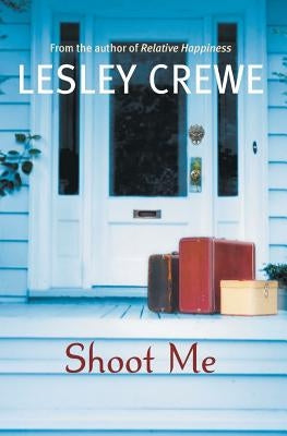 Shoot Me by Crewe, Lesley