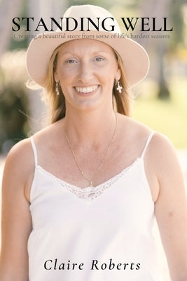 Standing Well by Roberts, Claire