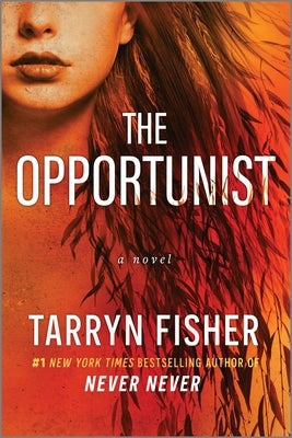 The Opportunist by Fisher, Tarryn