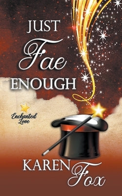Just Fae Enough by Fox, Karen