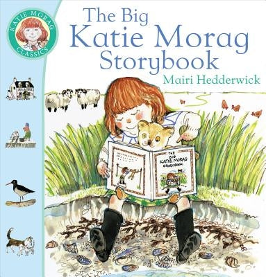 The Big Katie Morag Storybook by Hedderwick, Mairi