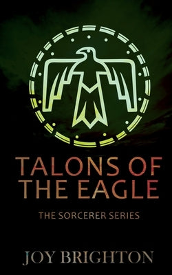 Talons of the Eagle by Brighton, Joy