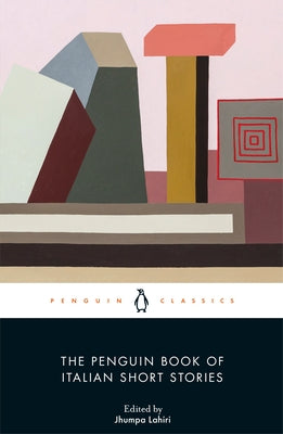 The Penguin Book of Italian Short Stories by Lahiri, Jhumpa