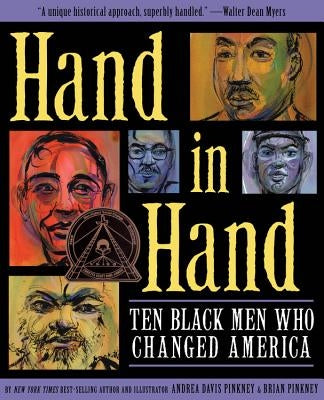 Hand in Hand: Ten Black Men Who Changed America by Pinkney, Andrea