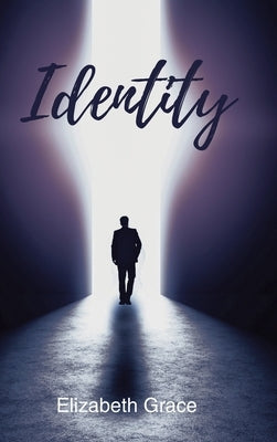 Identity by Grace, Elizabeth