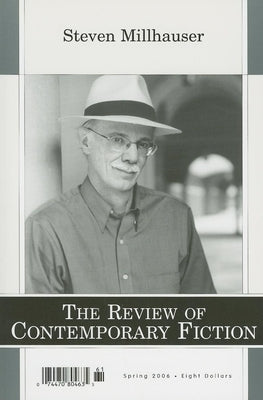 Review of Contemporary Fiction, Volume 26: Spring 2006, No. 1 by Millhauser, Steven