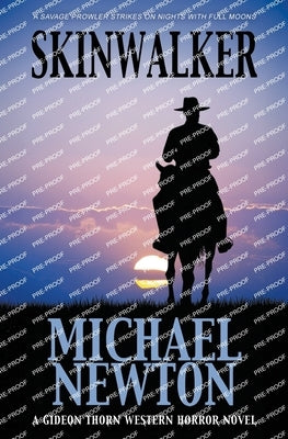Skinwalker: A Weird Western by Newton, Michael