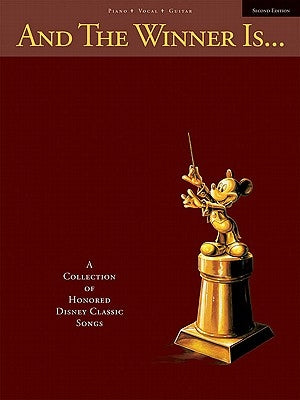 And the Winner Is: A Collection of Honored Disney Classic Songs by Hal Leonard Corp