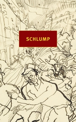 Schlump by Grimm, Hans Herbert