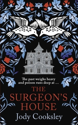 The Surgeon's House: The Thrilling Gothic Historical Mystery by Cooksley, Jody