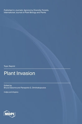 Plant Invasion by Osborne, Bruce