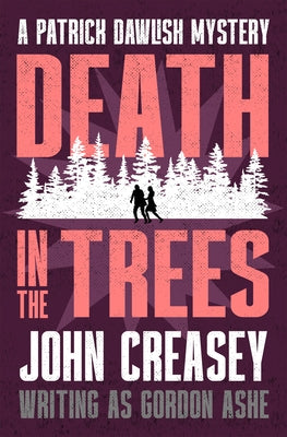 Death in the Trees by Creasey, John