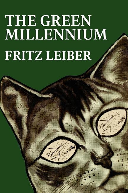 The Green Millennium by Leiber, Fritz