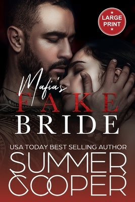 Mafia's Fake Bride: A Fake Marriage Contemporary Romance (Large Print) by Cooper, Summer