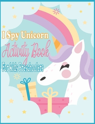 I Spy Unicorn Book For Kids Preschoolers: I Spy Unicorn Activity, Spot the Differences Unicorn, Dot to dot, Uppercase & Lowercase Activity for Kids, M by Krim, Abdel