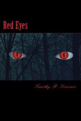 Red Eyes by Scrivener, Timothy R.