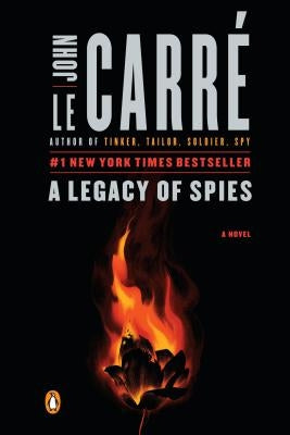 A Legacy of Spies by Le Carré, John