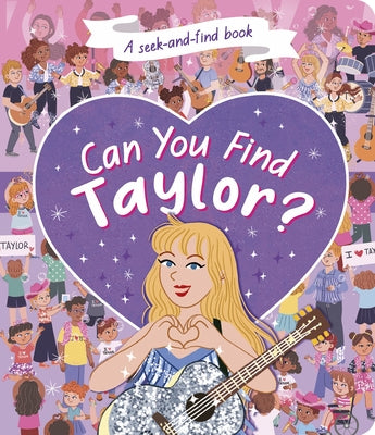 Can You Find Taylor?: A Seek-And-Find Adventure by Sweeney, Samantha