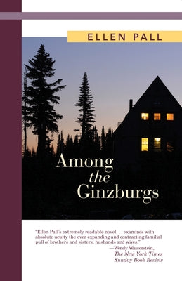 Among the Ginzburgs by Pall, Ellen