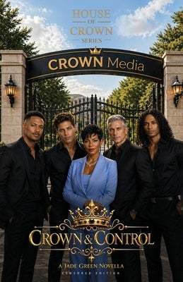 Crown & Control by Green, Jade