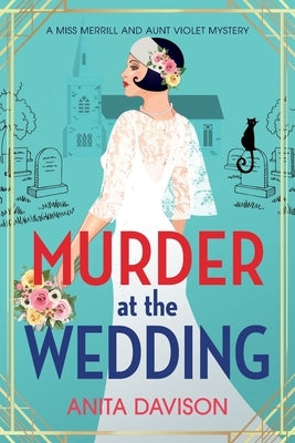 Murder at the Wedding by Davison, Anita