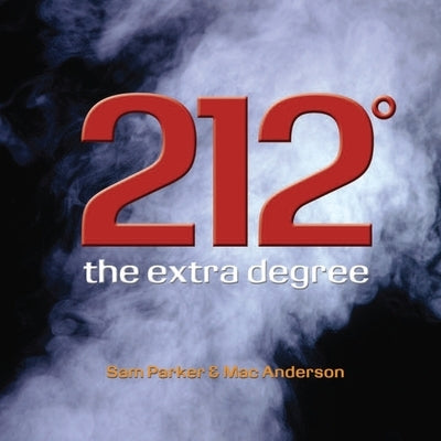 212 the Extra Degree: The Extra Degree by Parker, Sam