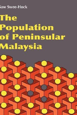 The Population of Peninsular Malaysia by Saw, Swee Hock