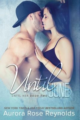 Until June by Reynolds, Aurora Rose